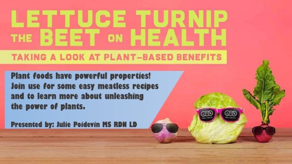 WEBINAR: Lettuce Turnip the Beet on Health & Recipe Demos